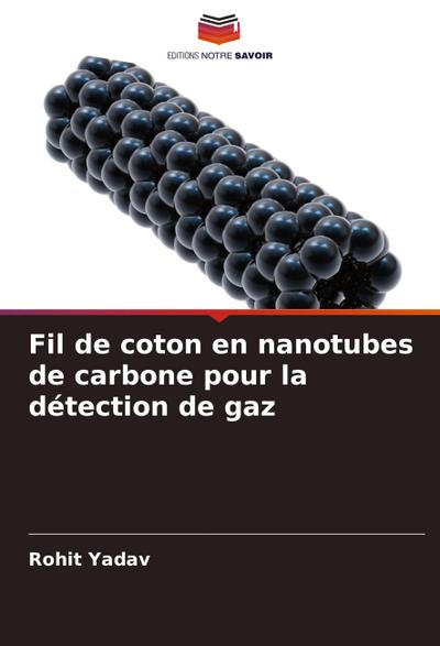 Fil de coton en nanotubes de carbone pour la détection de gaz