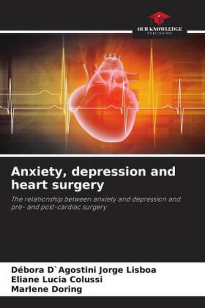 Anxiety, depression and heart surgery