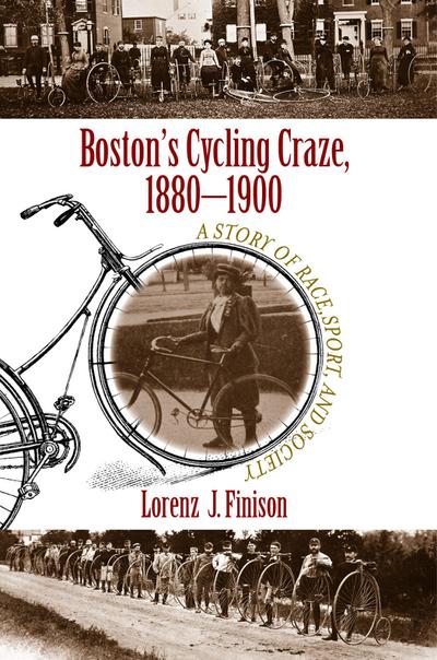 Boston’s Cycling Craze, 1880-1900