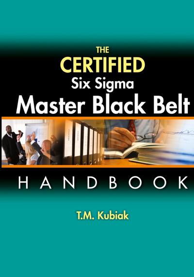 The Certified Six Sigma Master Black Belt Handbook