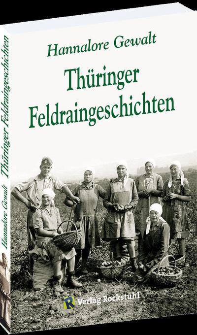 Thüringer Feldraingeschichten