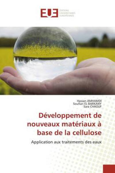 Développement de nouveaux matériaux à base de la cellulose