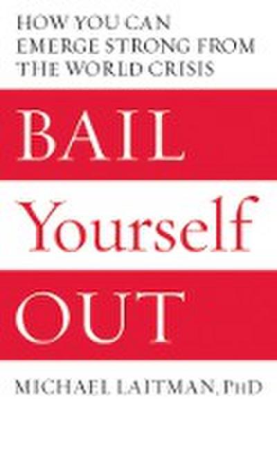 Bail Yourself Out