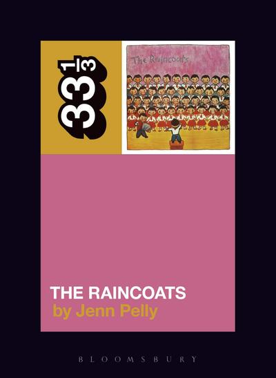 The Raincoats’ The Raincoats