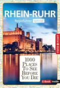 Reiseführer Rhein-Ruhr. Regioführer inklusive Ebook. Ausflugsziele, Sehenswürdigkeiten, Restaurants & Hotels uvm.
