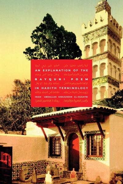 An Explanation of the Bayquni Poem in Hadith Terminology