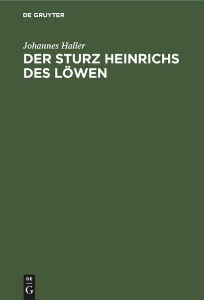 Der Sturz Heinrichs des Löwen