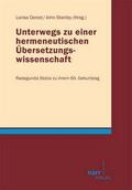 Unterwegs zu einer hermeneutischen Übersetzungswis