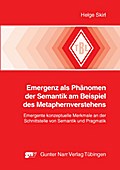 Emergenz als Phänomen der Semantik am Beispiel des