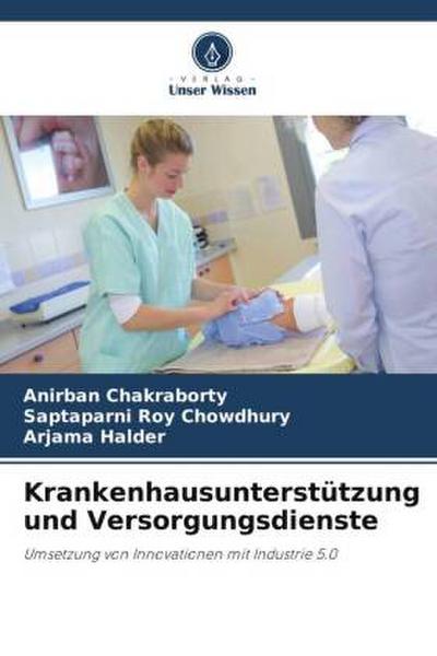 Krankenhausunterstützung und Versorgungsdienste