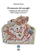 Il tramonto dei nuraghi