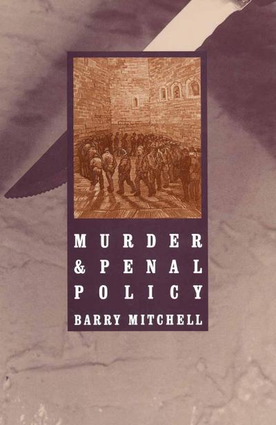 Murder and Penal Policy