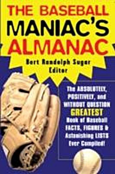 Baseball Maniac’s Almanac