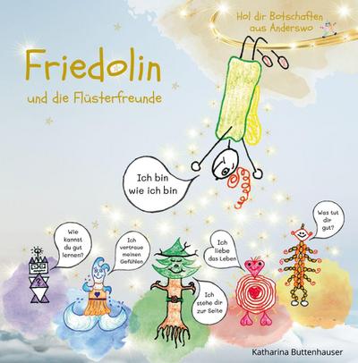 Friedolin und die Flüsterfreunde