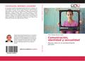 Comunicación, identidad y sexualidad