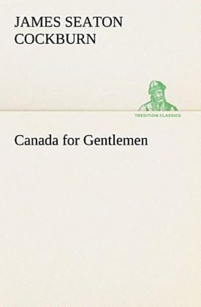 Canada for Gentlemen