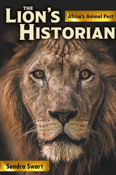 The Lion’s Historian