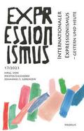 Internationaler Expressionismus - gestern und heut