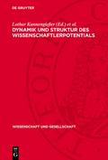 Dynamik und Struktur des Wissenschaftlerpotentials