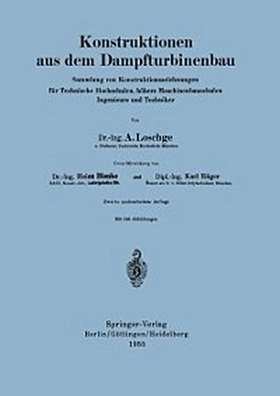 Konstruktionen aus dem Dampfturbinenbau