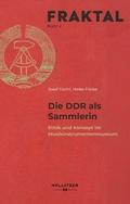 Die DDR als Sammlerin