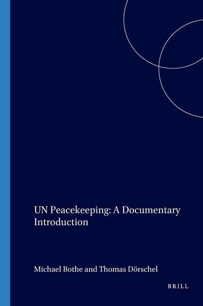 Un Peacekeeping: A Documentary Introduction