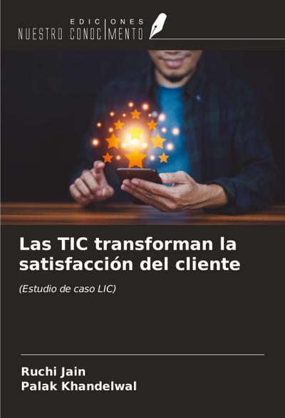 Las TIC transforman la satisfacción del cliente