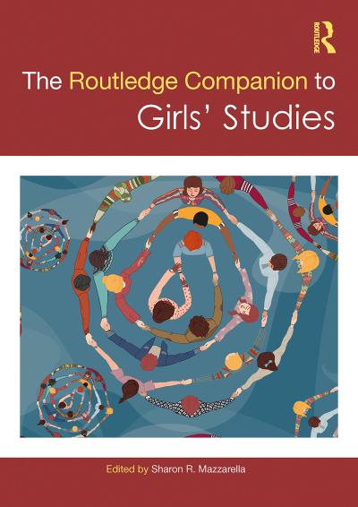 The Routledge Companion to Girls’ Studies