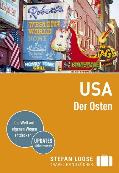 Stefan Loose Travel Handbücher Reiseführer USA, Der Osten