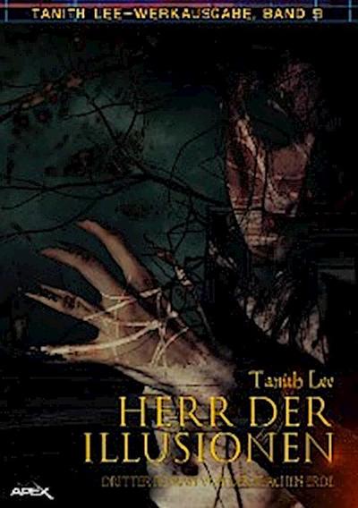 HERR DER ILLUSIONEN - DRITTER ROMAN VON DER FLACHEN ERDE