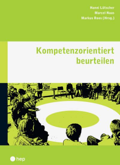 Kompetenzorientiert beurteilen