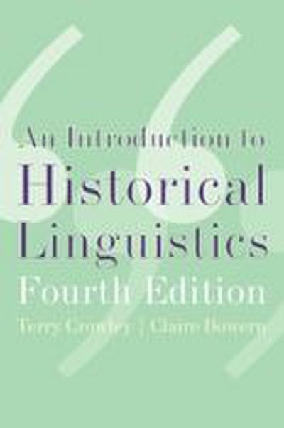 An Introduction to Historical Linguistics, 4th Edition