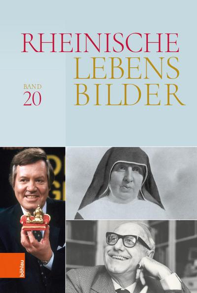 Rheinische Lebensbilder Rheinische Lebensbilder. Bd.20