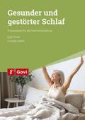 Gesunder und gestörter Schlaf