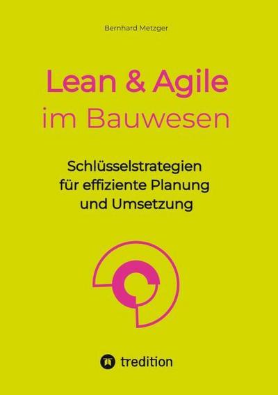 Lean & Agile im Bauwesen