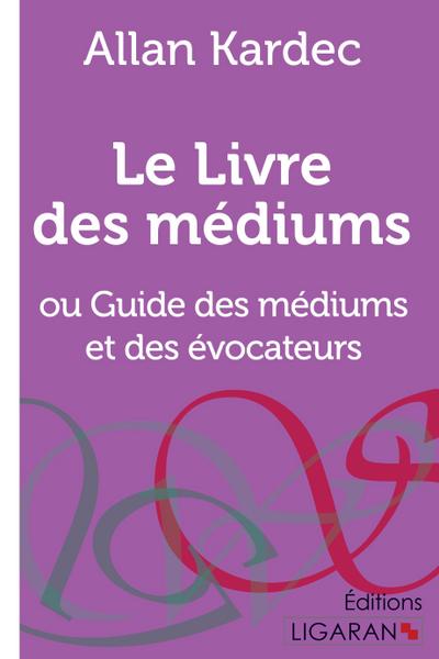 Le Livre des Médiums