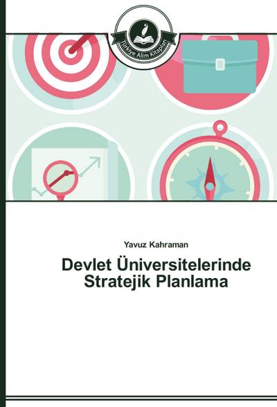 Devlet Üniversitelerinde Stratejik Planlama
