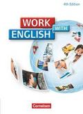 Work with English - 4th edition - Allgemeine Ausgabe - A2/B1