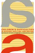 Children’s Difficulties In Reading, Spelling and Writing