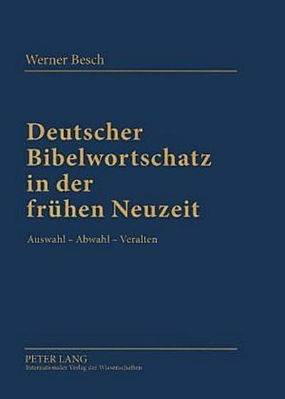 Deutscher Bibelwortschatz in der frühen Neuzeit