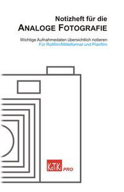 Notizheft für die Analoge Fotografie