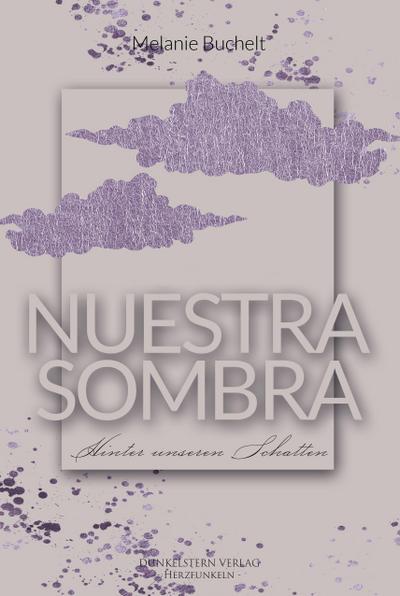 Nuestra Sombra - Hinter unseren Schatten