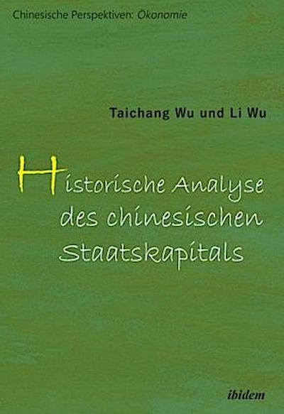 Historische Analyse des chinesischen Staatskapitals