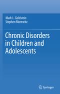 Chronic Disorders in Children and Adolescents by Mark L. Goldstein Hardcover | Indigo Chapters