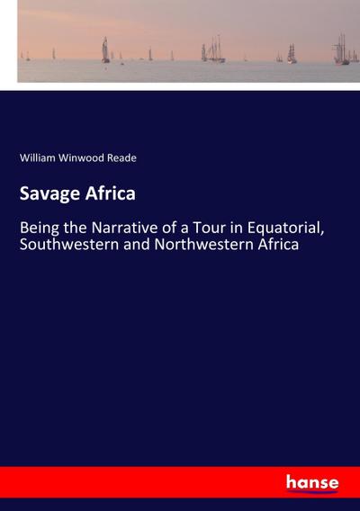 Savage Africa