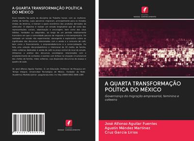 A QUARTA TRANSFORMAÇÃO POLÍTICA DO MÉXICO