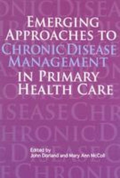 Emerging Approaches to Chronic Disease Management in Primary Health Care