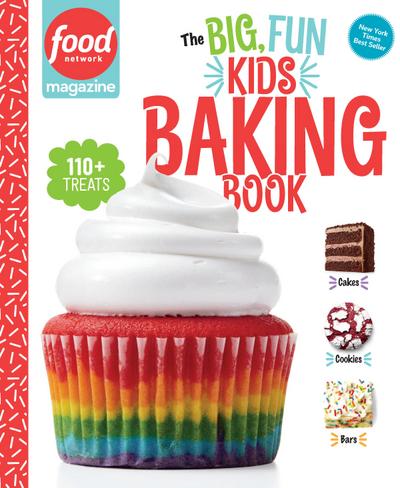 Food Network Magazine the Big, Fun Kids Baking Book