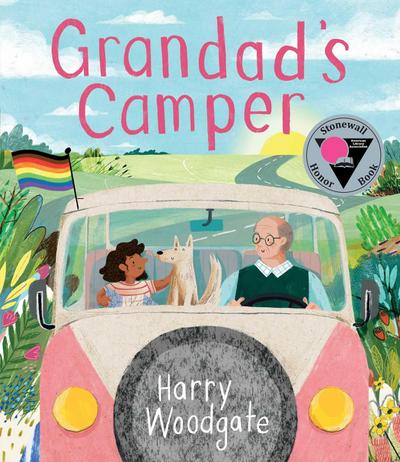 Grandad’s Camper (a Grandad’s Camper LGBTQ Pride Book for Kids in Partnership with Glaad)