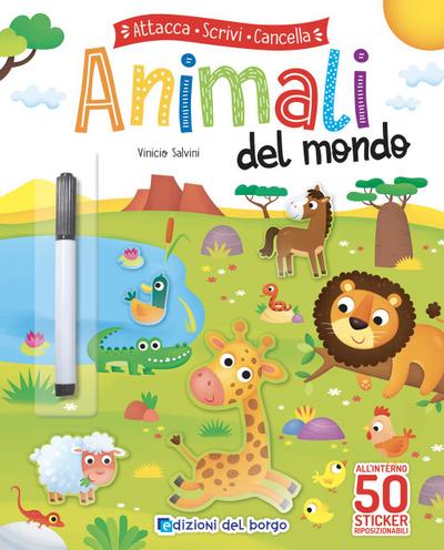 Animali del mondo. Attacca scrivi cancella